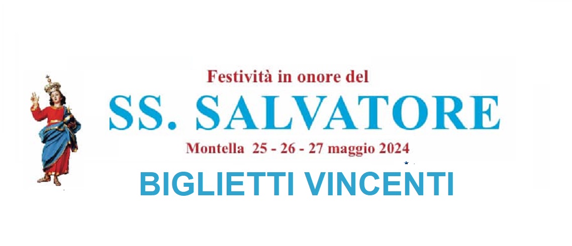 Estrazione biglietti vincenti  27 maggio 2024 Festa S.S. Salvatore del Montella
