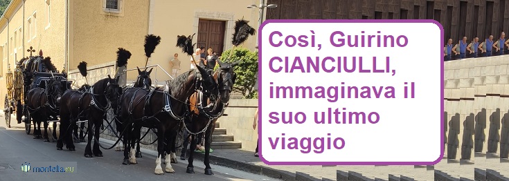Su un maestoso carro trainato da sei cavalli neri Così, Guirino Cianciulli, immaginava il suo ultimo viaggio